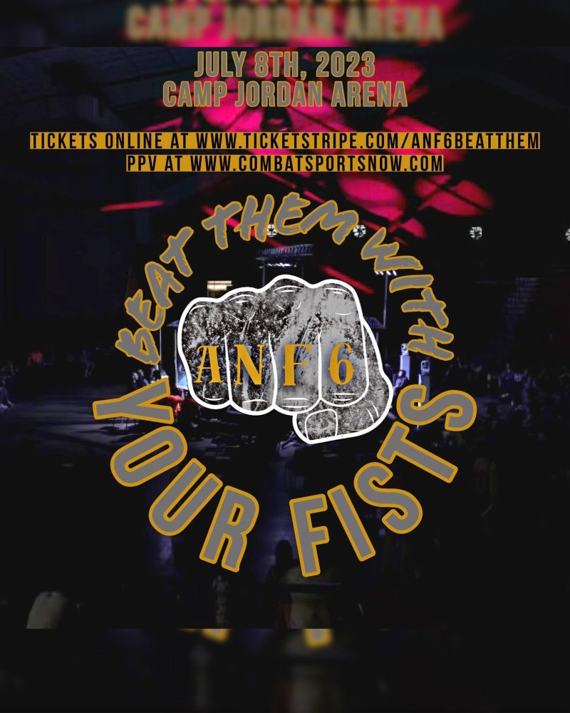 Watch ANF6 Beat Them With Your Fists on Combat Sports Now
