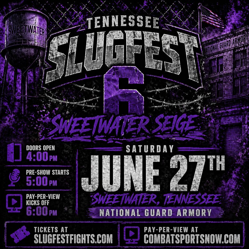 Watch Tennessee SLUGFEST 6:  The Siege of Sweetwater on Combat Sports Now